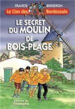 Le secret du Moulin de Bois-Plage, tome 12