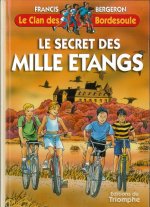 Le secret des Mille étangs, tome 3