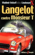 Langelot contre monsieur T, tome 6