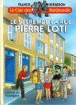 Le secret de la Rue Pierre Loti, tome 13