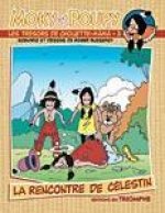La rencontre de Célestin, tome 3