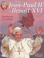 Avec Jean-Paul II et Benoît XVI, tome 3