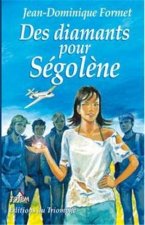 Des Diamants pour Ségolène, tome 6