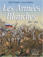 Les Armées Blanches, 1917-1921