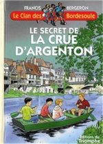 Le secret de la Crue d'Argenton, tome 22