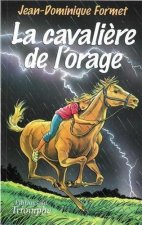 La cavalière de l'orage, tome 1