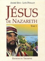 Jésus de Nazareth tome 1, tome 1