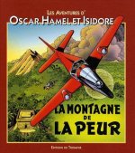 La Montagne de la peur, tome 8