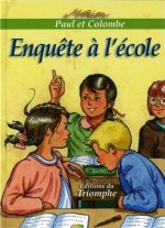 Enquête à l'école, tome 10