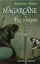 Magarcane tome 1 - Fils d'Armes, tome 1