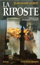 La Riposte, tome 1
