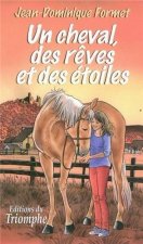 Un cheval, des rêves et des étoiles, tome 2