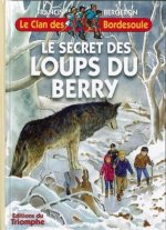 Le secret des Loups du Berry, tome 27
