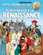 Petites histoires de l'Art racontées aux enfants Du Moyen Âge à la Renaissance, tome 2