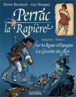 Perrac la Rapière L'intégrale tome 2