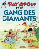 Pat'Apouf et le gang des diamants, tome 13