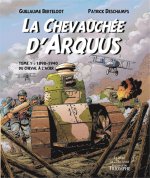 La Chevauchée d'Arquus tome 1, tome 1