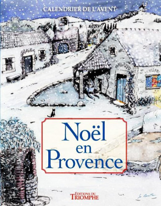 Calendrier de l'Avent - Noël en Provence