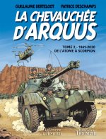 La Chevauchée d'Arquus tome 2, tome 2