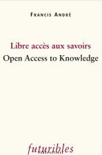 Libre accès aux savoirs / Open Acess to Knowledge