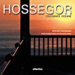 Hossegor - l'élégance océane