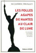 FOLLES AGAPES DE NANTES AU CLAIR DE