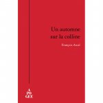 UN AUTOMNE SUR LA COLLINE