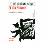 L'ELITE JOURNALISTIQUE ET SON POUVOIR