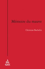 Mémoire du mauve