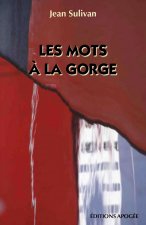 Les mots à la gorge