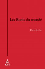 Aux bords du monde