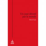 Un jour dévoré par le monde