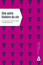 UNE AUTRE HISTOIRE DU VIN