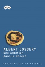 Une ambition dans le désert