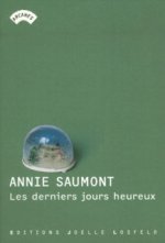 Les derniers jours heureux
