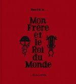 Mon Frère et le Roi du Monde