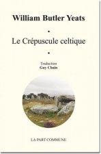 Le Crepuscule Celtique.