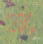 La belle est la bête - épuisé