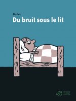 Du bruit sous le lit