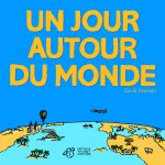 Un jour autour du monde