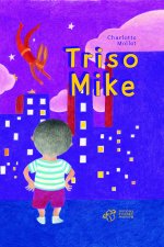 Triso-mike
