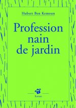 Profession nain de jardin