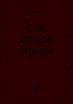Une bonne équipe