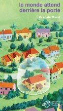 Le monde attend derrière la porte