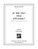 Je vais tout vous expliquer !