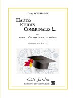 Hautes études communales ! ou Robert, t'es bon pour l'Académie