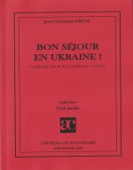 Bon séjour en Ukraine !