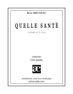 Quelle santé !