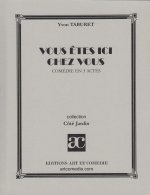 Vous êtes ici chez vous