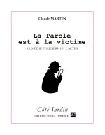La parole est à la victime